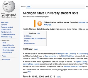 Look, MSU student riots has its own Wikipedia page. How proud all we alumni should feel.